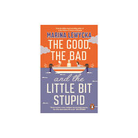 Penguin books ltd The Good, the Bad and the Little Bit Stupid (häftad, eng)