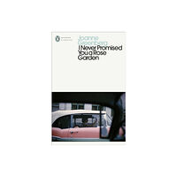 Penguin books ltd I Never Promised You a Rose Garden (häftad, eng)