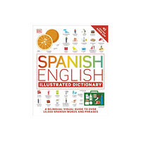 Dorling Kindersley Ltd Spanish English Illustrated Dictionary (häftad, eng)