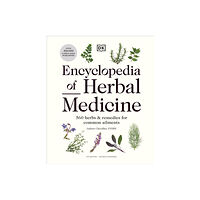 Dorling Kindersley Ltd Encyclopedia of Herbal Medicine New Edition (inbunden, eng)