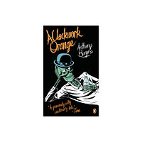 Penguin books ltd A Clockwork Orange (häftad, eng)
