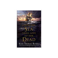 Penguin books ltd Until the Sea Shall Give Up Her Dead (häftad, eng)