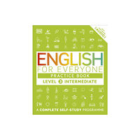 Dorling Kindersley Ltd English for Everyone Practice Book Level 3 Intermediate (häftad, eng)