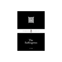 Penguin books ltd The Suffragettes (häftad, eng)