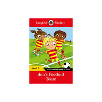 Penguin Random House Children's UK Ladybird Readers Level 1 - Jon's Football Team (ELT Graded Reader) (häftad, eng)