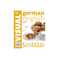 Dorling Kindersley Ltd German-English Bilingual Visual Dictionary with Free Audio App (häftad, eng)