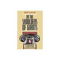 The university of chicago press On the Shoulders of Giants – The Post–Italianate Edition (häftad, eng)