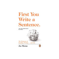 Penguin books ltd First You Write a Sentence. (häftad, eng)