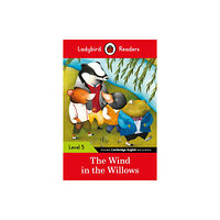 Penguin Random House Children's UK Ladybird Readers Level 5 - The Wind in the Willows (ELT Graded Reader) (häftad, eng)