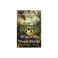 Penguin books ltd When We Were Birds (häftad, eng)