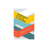 Mit press ltd Human Rights in the Age of Platforms (häftad, eng)