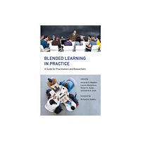 Mit press ltd Blended Learning in Practice (inbunden, eng)