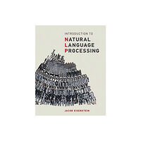 Mit press ltd Introduction to Natural Language Processing (inbunden, eng)