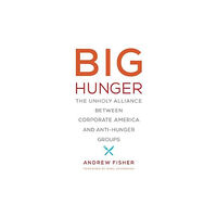 Mit press ltd Big Hunger (häftad, eng)