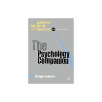 Bloomsbury Publishing PLC The Psychology Companion (häftad, eng)