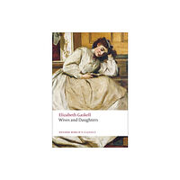 Oxford University Press Wives and Daughters (häftad, eng)