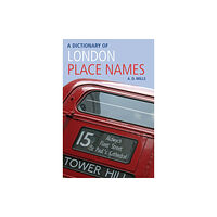 Oxford University Press A Dictionary of London Place-Names (häftad)