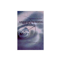 Mit press ltd Understanding Media (häftad, eng)