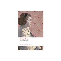 Oxford University Press Esther Waters (häftad, eng)