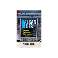 Indiana university press Balkan Blues (häftad, eng)