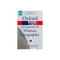 Oxford University Press A Dictionary of Human Geography (häftad, eng)