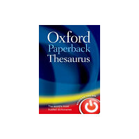 Oxford University Press Oxford Paperback Thesaurus (häftad, eng)