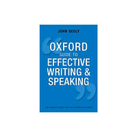 Oxford University Press Oxford Guide to Effective Writing and Speaking (häftad, eng)