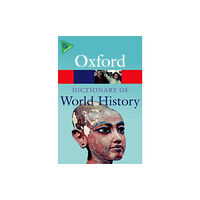 Oxford University Press A Dictionary of World History (häftad)