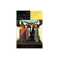 Oxford University Press Inc The Moral Imagination (häftad, eng)