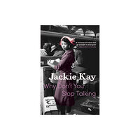 Pan Macmillan Why Don't You Stop Talking (häftad, eng)