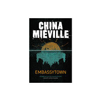 Pan Macmillan Embassytown (häftad, eng)