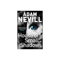 Pan Macmillan House of Small Shadows (häftad, eng)