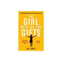 Little, Brown Book Group The Girl With All The Gifts (häftad, eng)