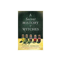 Little, Brown Book Group A Secret History of Witches (häftad, eng)