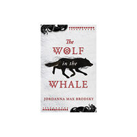 Little, Brown Book Group The Wolf in the Whale (häftad, eng)