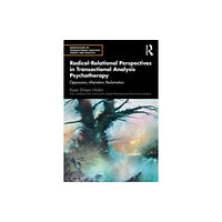 Taylor & francis ltd Radical-Relational Perspectives in Transactional Analysis Psychotherapy (häftad, eng)