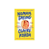 Little, Brown Book Group Woman, Eating (häftad, eng)