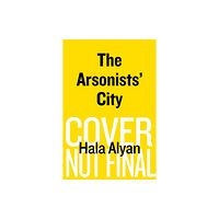 Harpercollins publishers inc The Arsonists' City (häftad, eng)