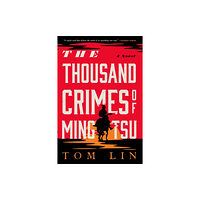 Little, Brown & Company The Thousand Crimes of Ming Tsu (häftad, eng)