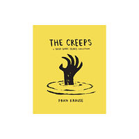 Ten Speed Press The Creeps (inbunden, eng)