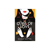 Little, Brown Book Group The Gods of Love: Happily ever after is ancient history . . . (häftad, eng)