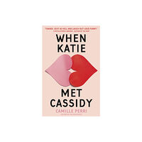 Little, Brown Book Group When Katie Met Cassidy (häftad, eng)