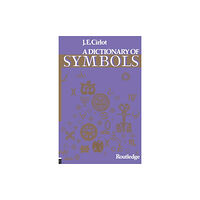 Taylor & francis ltd Dictionary of Symbols (häftad, eng)