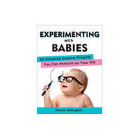 Penguin Putnam Inc Experimenting with Babies (häftad, eng)