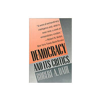 Yale university press Democracy and Its Critics (häftad, eng)