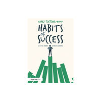 Taylor & francis ltd Habits of Success: Getting Every Student Learning (häftad, eng)