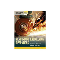 Pearson Education Limited Performing Engineering Operations - Level 1 Student Book (häftad, eng)