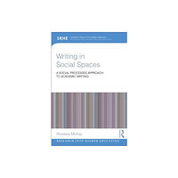 Taylor & francis ltd Writing in Social Spaces (häftad, eng)