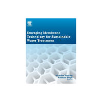 Elsevier Science & Technology Emerging Membrane Technology for Sustainable Water Treatment (inbunden, eng)