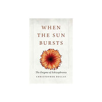 Yale university press When the Sun Bursts (häftad, eng)